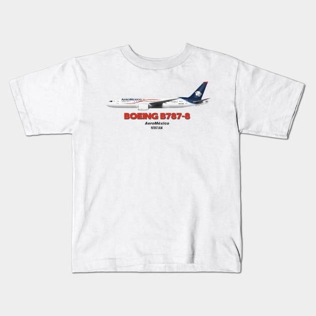 Boeing B787-8 - AeroMéxico Kids T-Shirt by TheArtofFlying